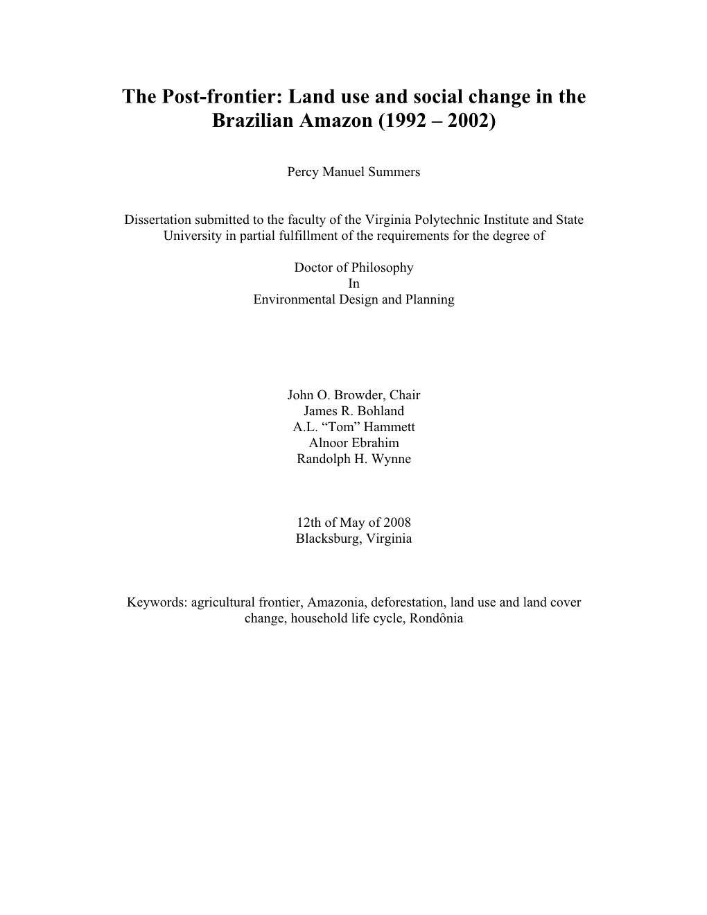 Land Use and Social Change in the Brazilian Amazon (1992 – 2002)