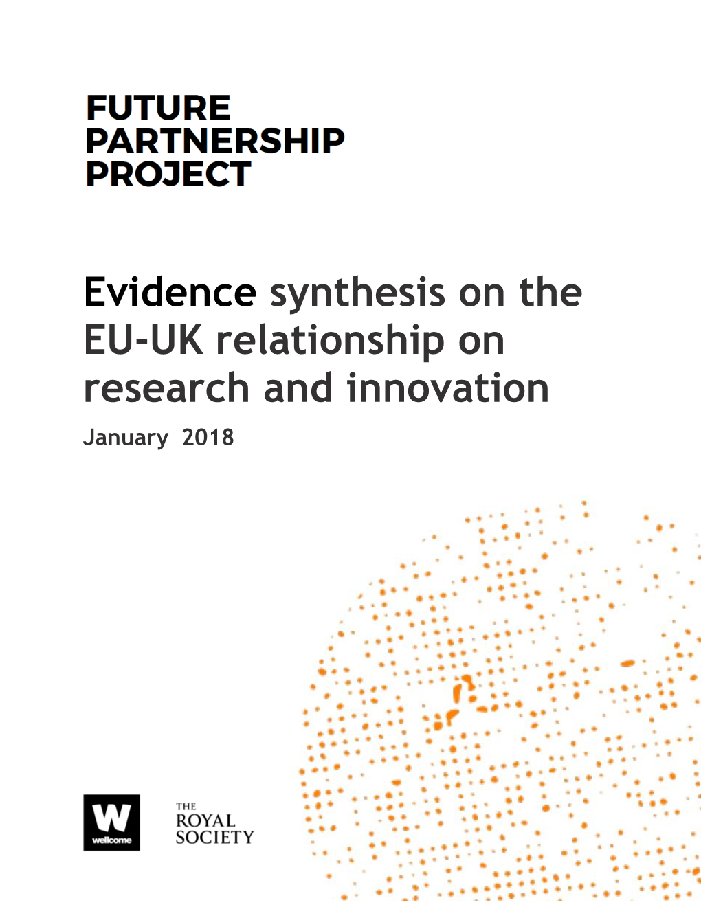 Evidence Synthesis on the EU-UK Relationship on Research and Innovation January 2018