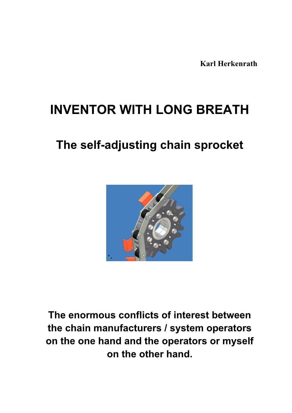 Inventor with Long Breath