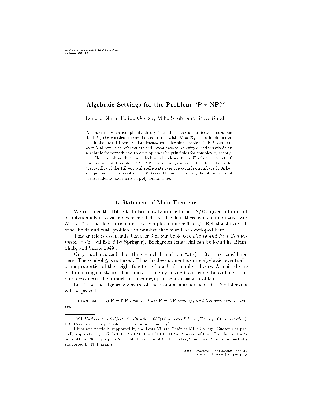 Algebraic Settings for the Problem P6=NP?