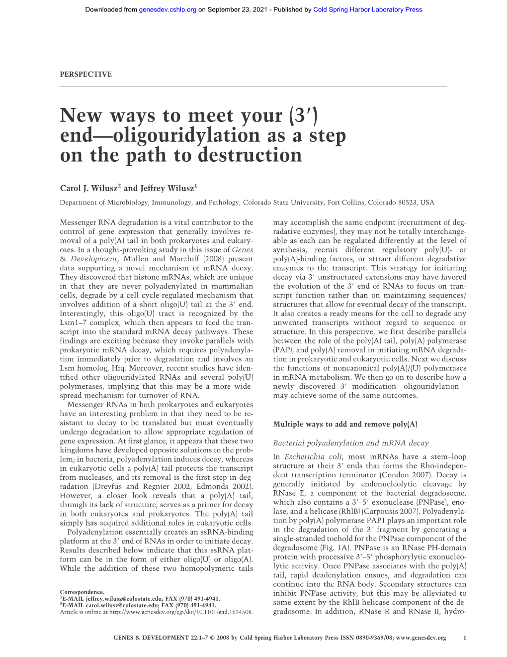 (3 ) End—Oligouridylation As a Step on the Path to Destruction