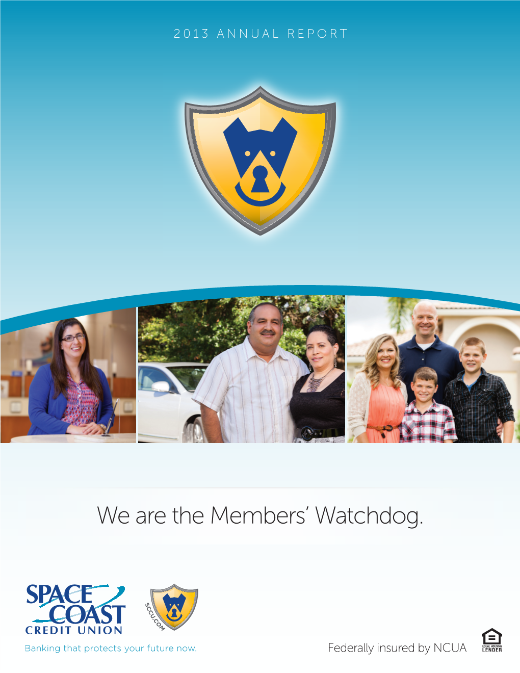 We Are the Members' Watchdog
