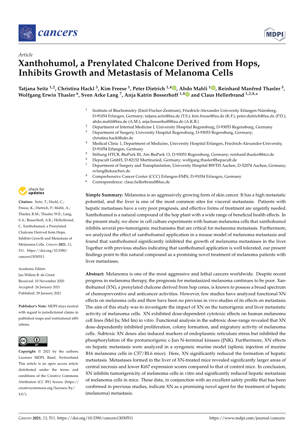 Xanthohumol, a Prenylated Chalcone Derived from Hops, Inhibits Growth and Metastasis of Melanoma Cells