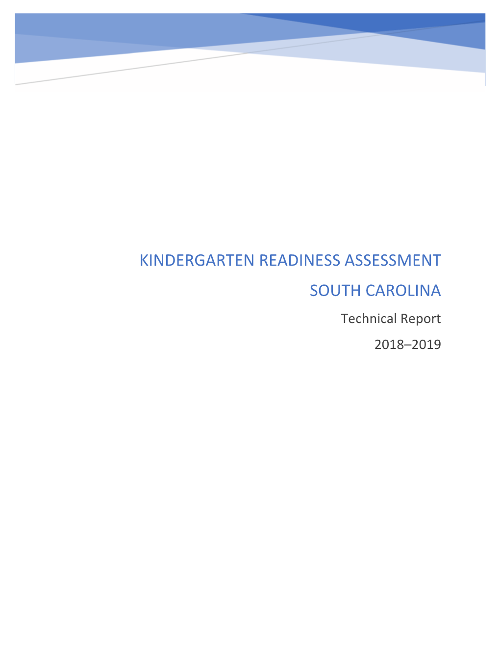 Kindergarten Readiness Assessment South Carolina Technical Report For