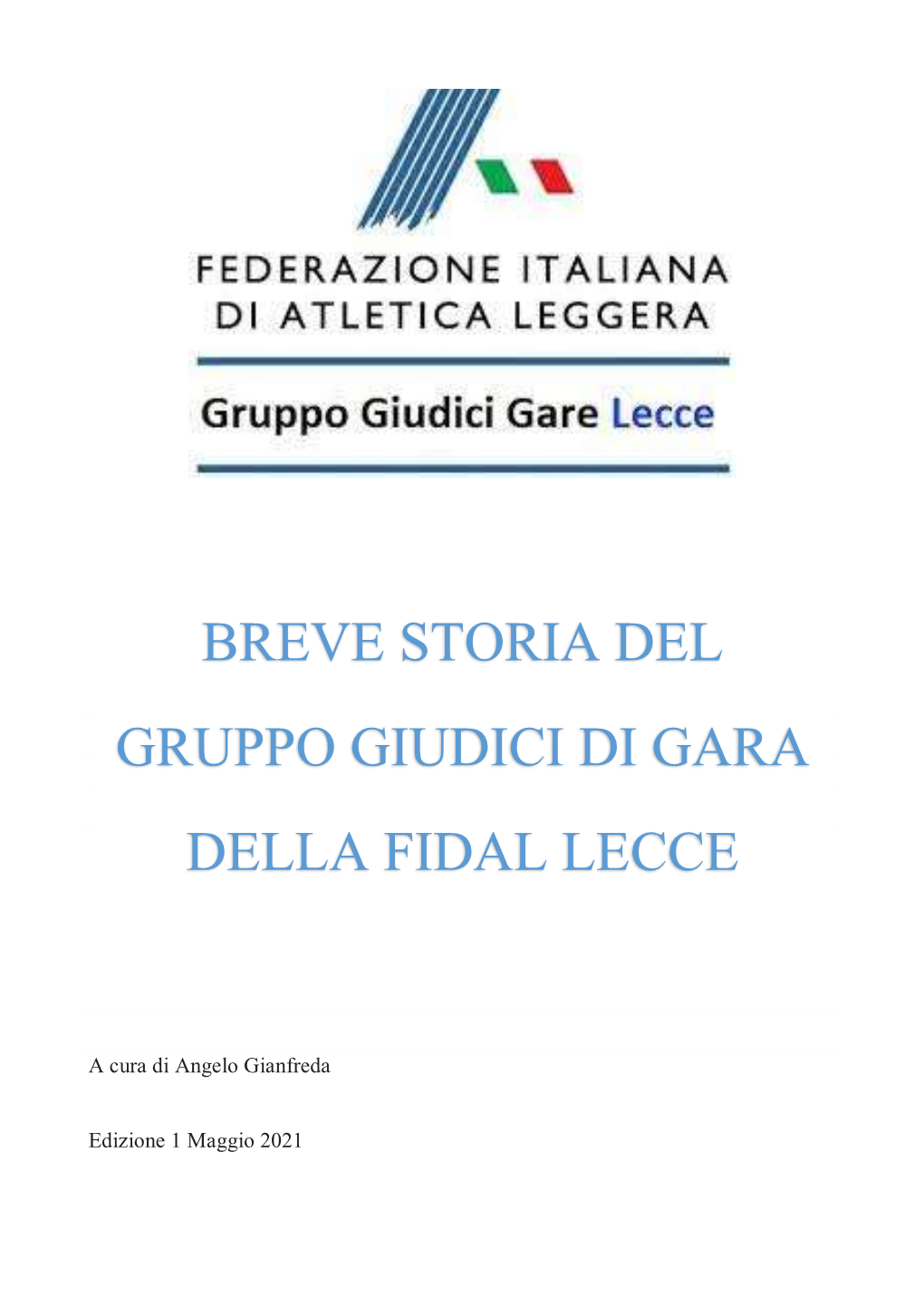 Breve Storia Del Gruppo Giudici Di Gara Della Fidal