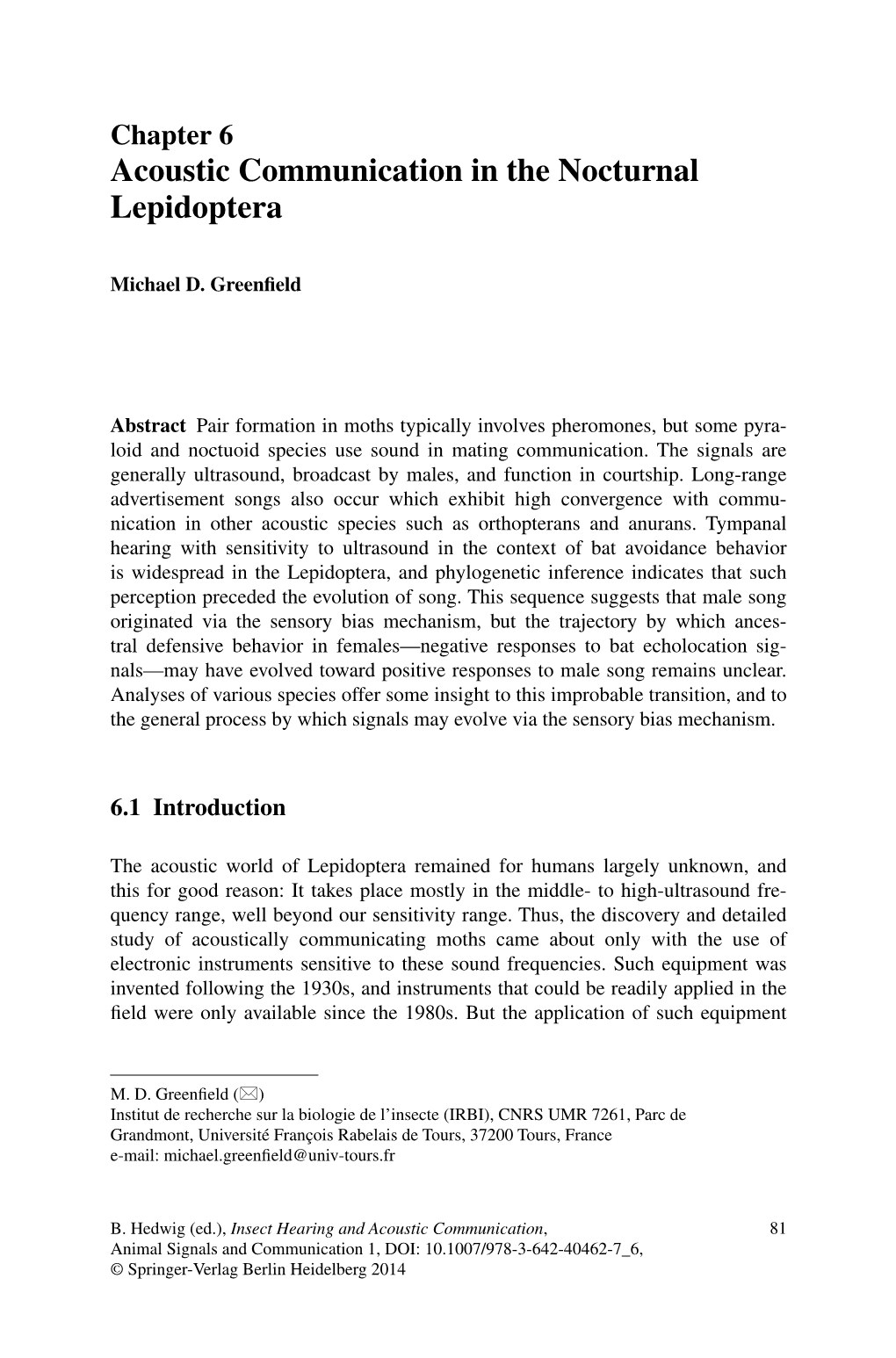 Acoustic Communication in the Nocturnal Lepidoptera