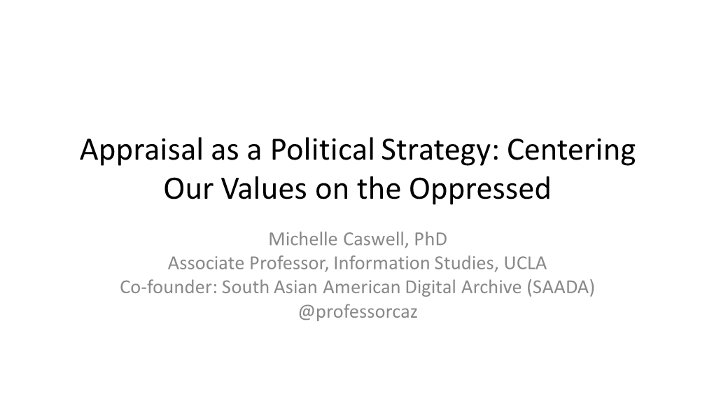 Appraisal As a Political Strategy: Centering Our Values on the Oppressed