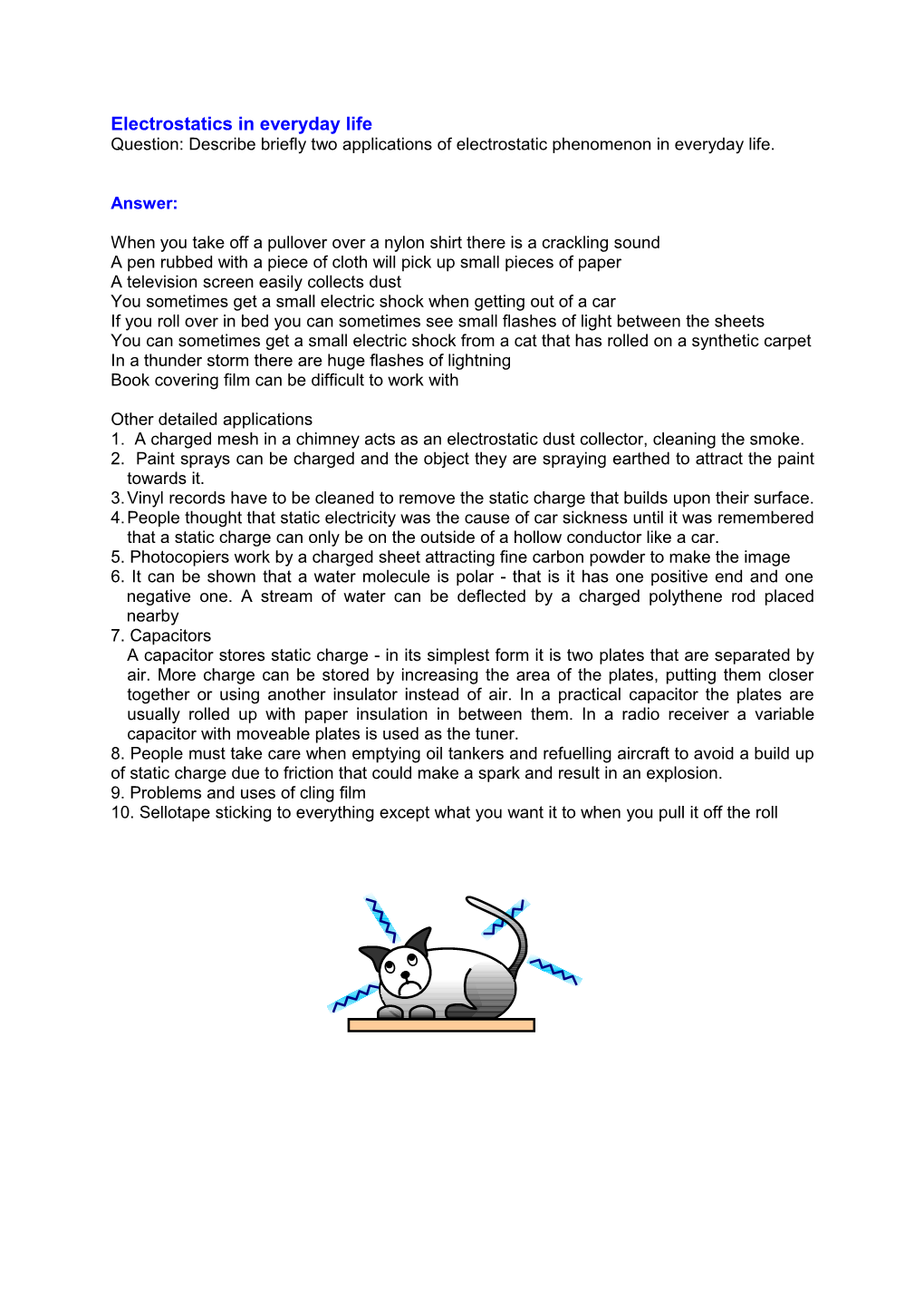 Electrostatics in Everyday Life