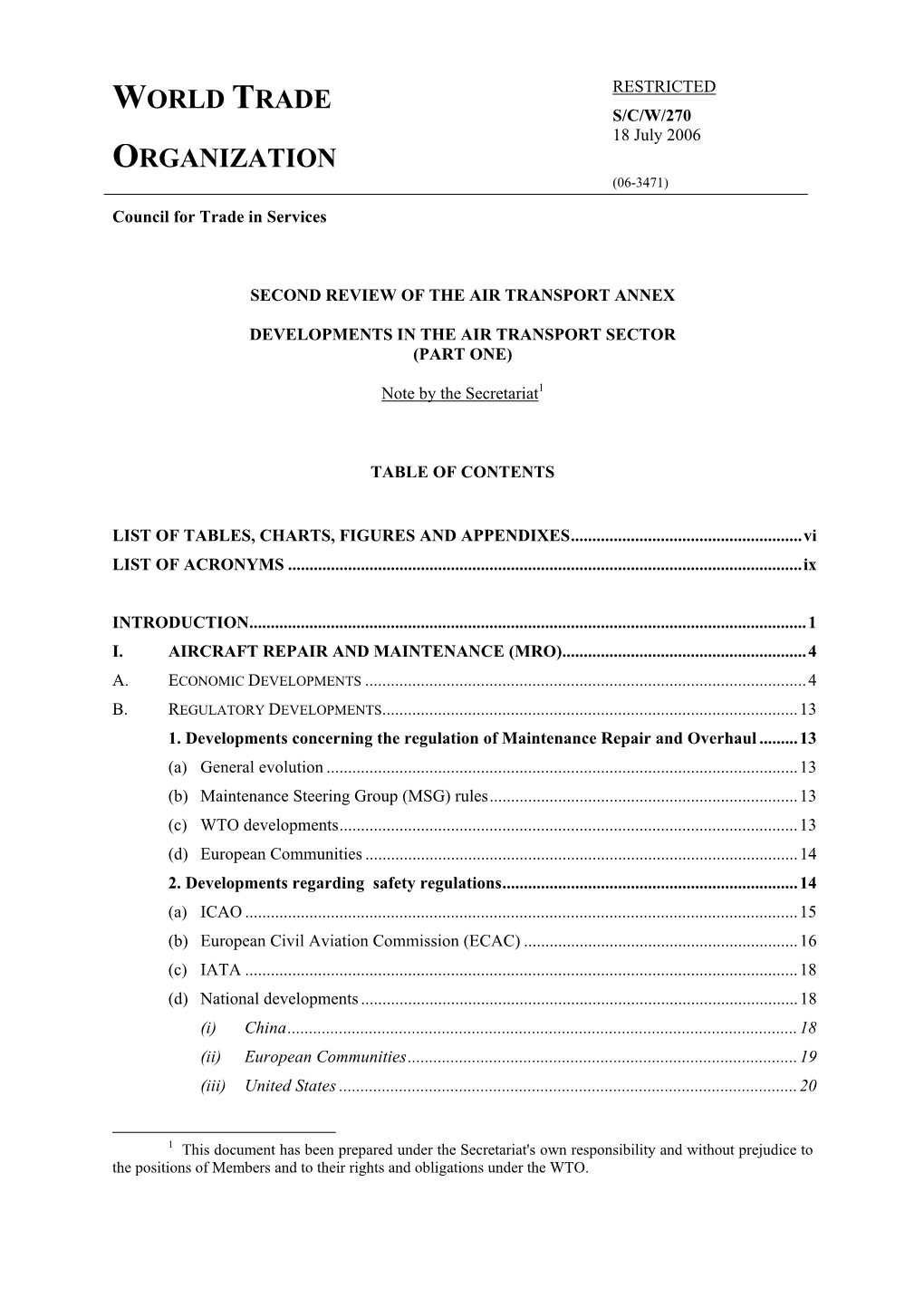 S/C/W/270 18 July 2006 ORGANIZATION (06-3471) Council for Trade in Services