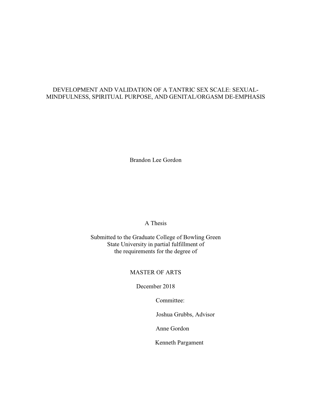 Development and Validation of a Tantric Sex Scale: Sexual-Mindfulness, Spiritual Purpose, and Genital/Orgasm De-Emphasis