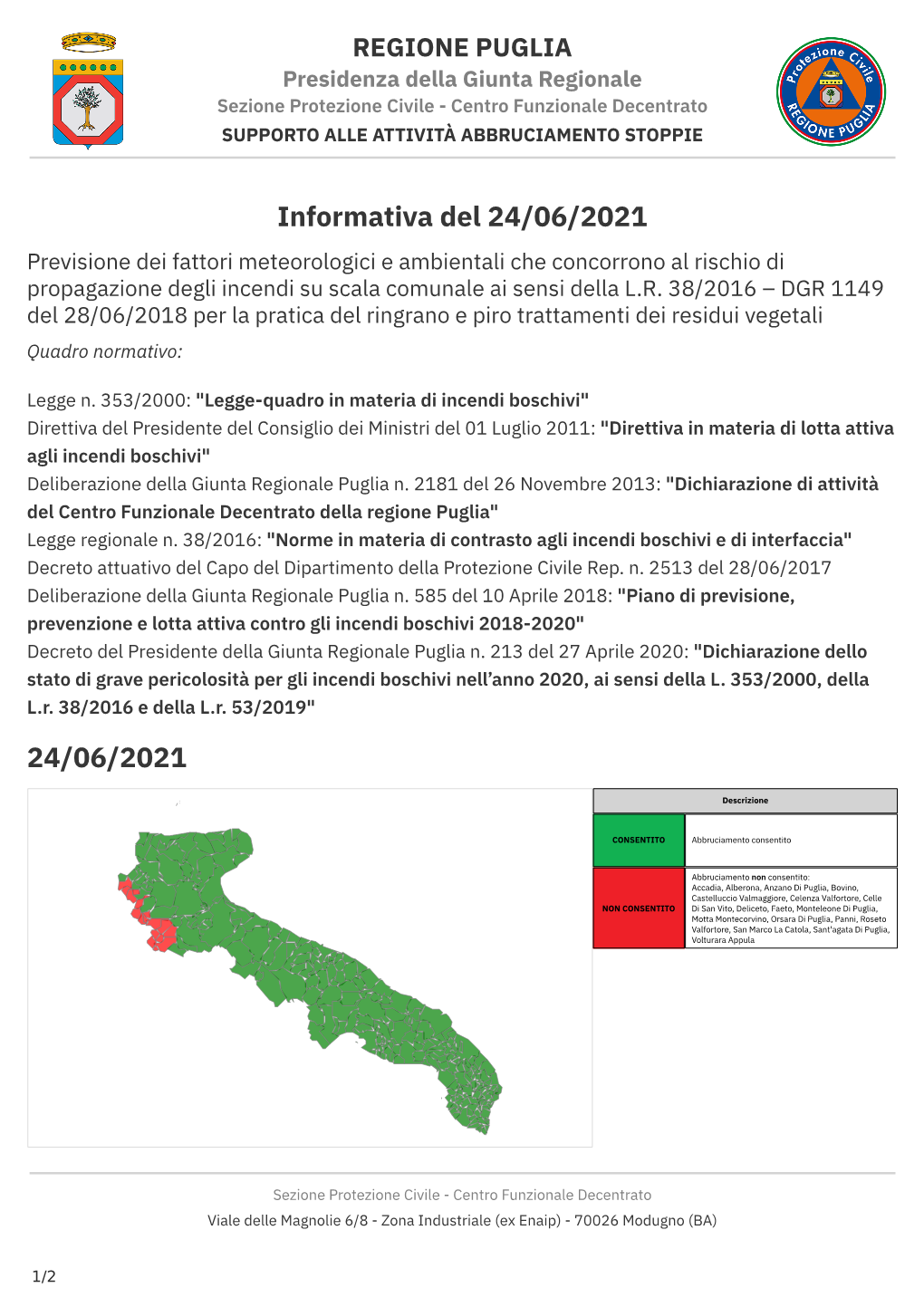 24/06/2021 Previsione Dei Fattori Meteorologici E Ambientali Che Concorrono Al Rischio Di Propagazione Degli Incendi Su Scala Comunale Ai Sensi Della L.R