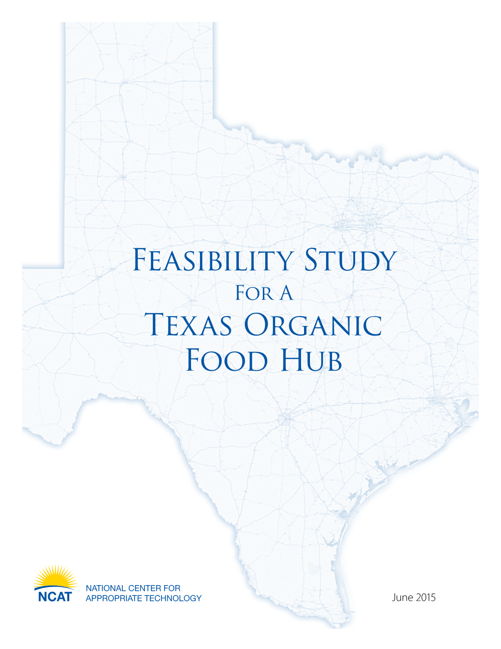 Feasibility Study for a Texas Organic Food Hub