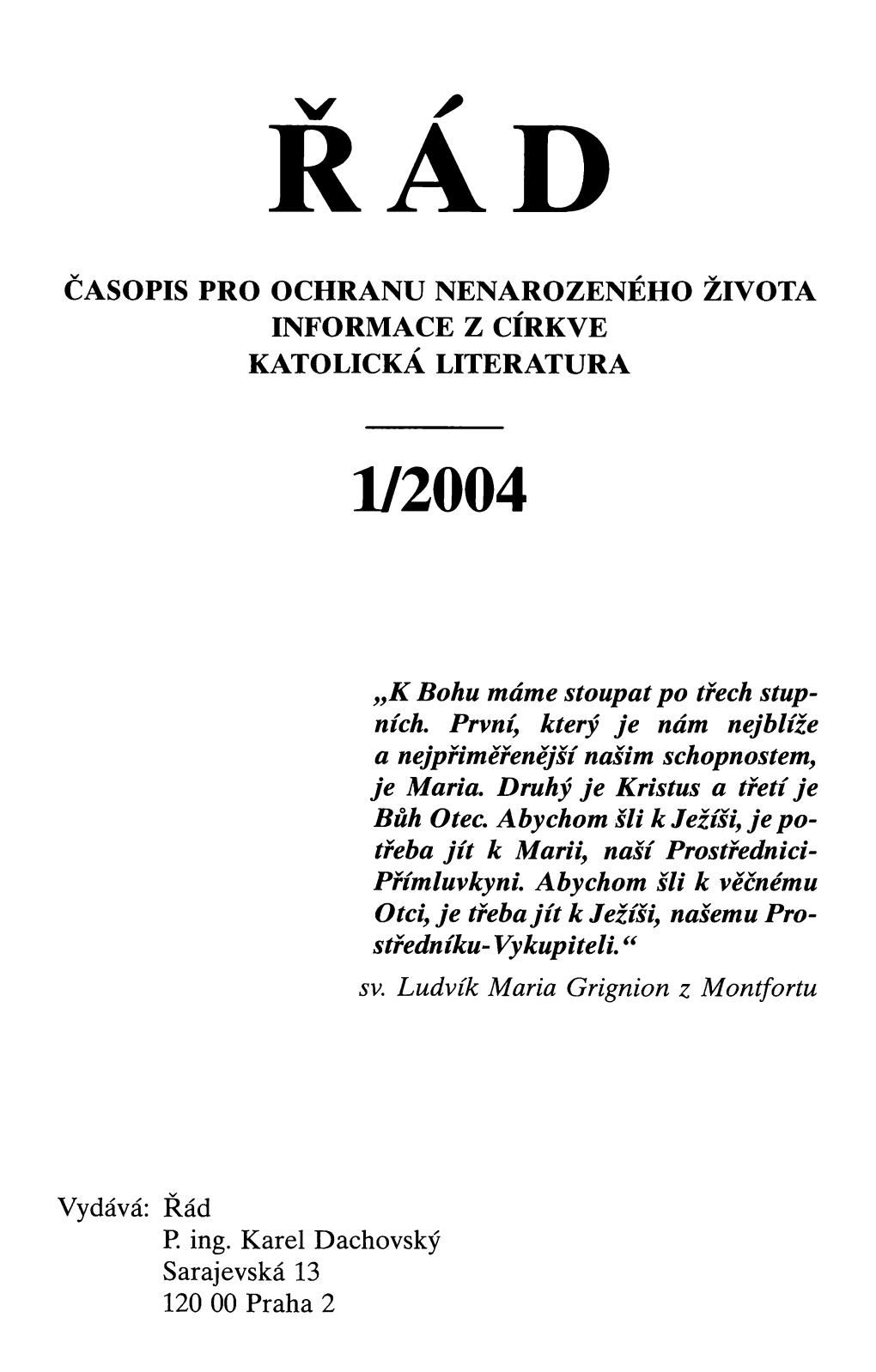 Časopis Pro Ochranu Nenarozeného Života Informace Z Církve Katolická Literatura