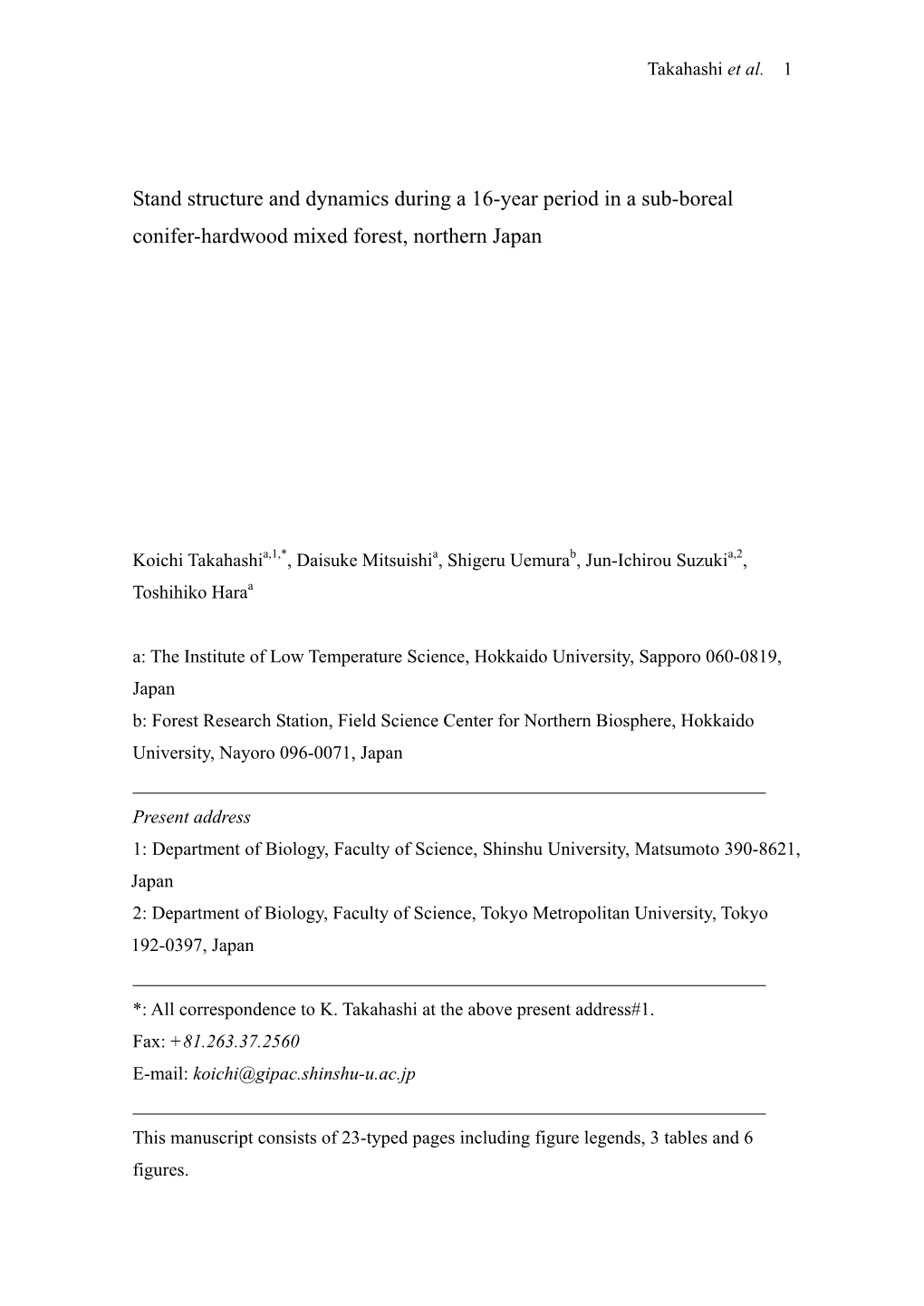 Stand Structure and Dynamics During a 16-Year Period in a Conifer-Hardwood Mixed Forest, Northern Japan