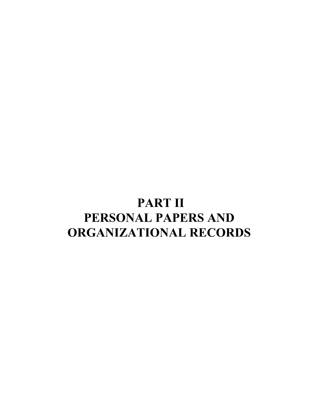 PART II PERSONAL PAPERS and ORGANIZATIONAL RECORDS Allen, Paul Hamilton, 1911-1963 Collection 1 RG 4/1/5/15 Photographs, 1937-1959 (1.0 Linear Feet)