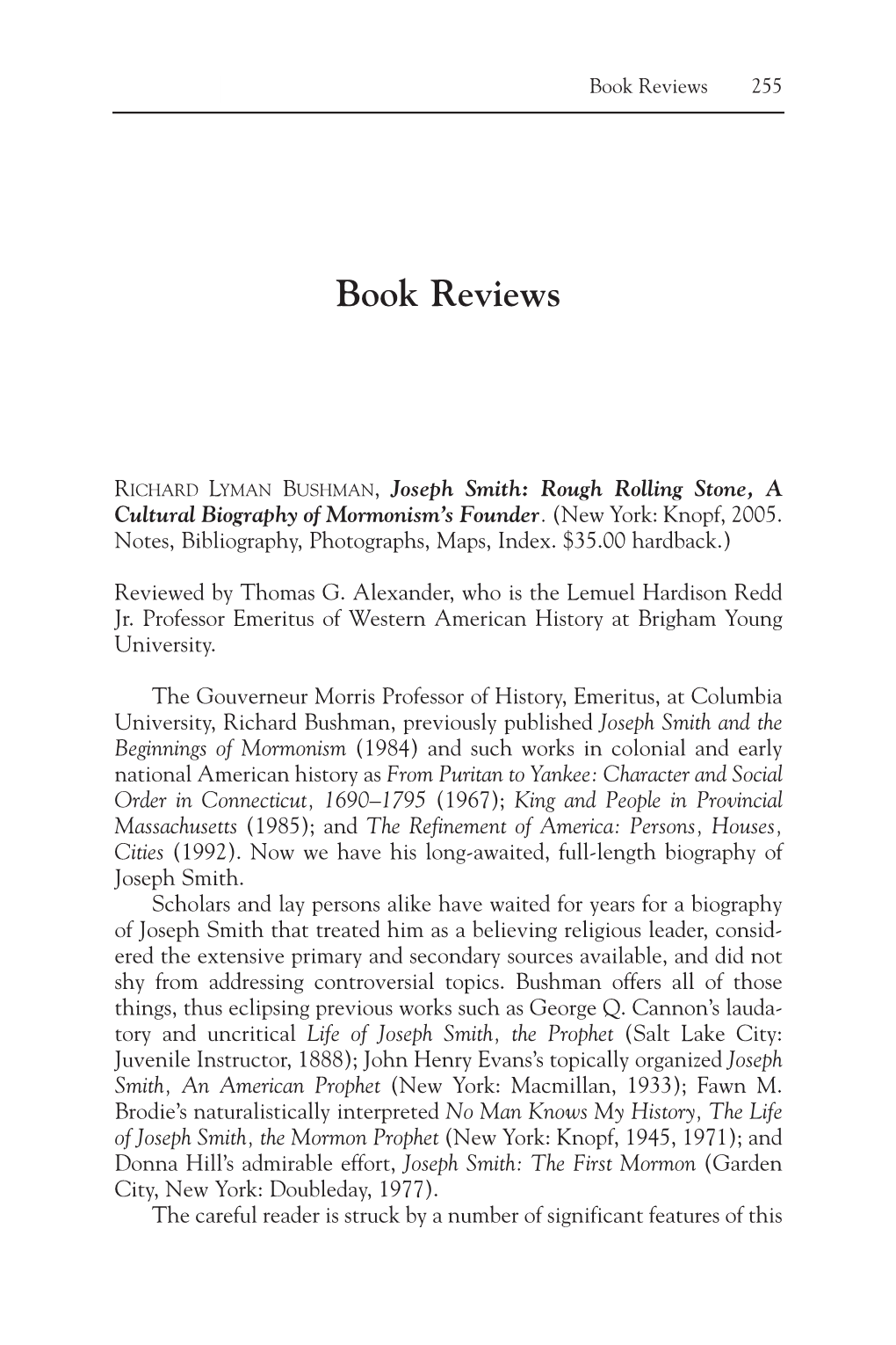 Joseph Smith: Rough Rolling Stone, a Cultural Biography of Mormonism’S Founder