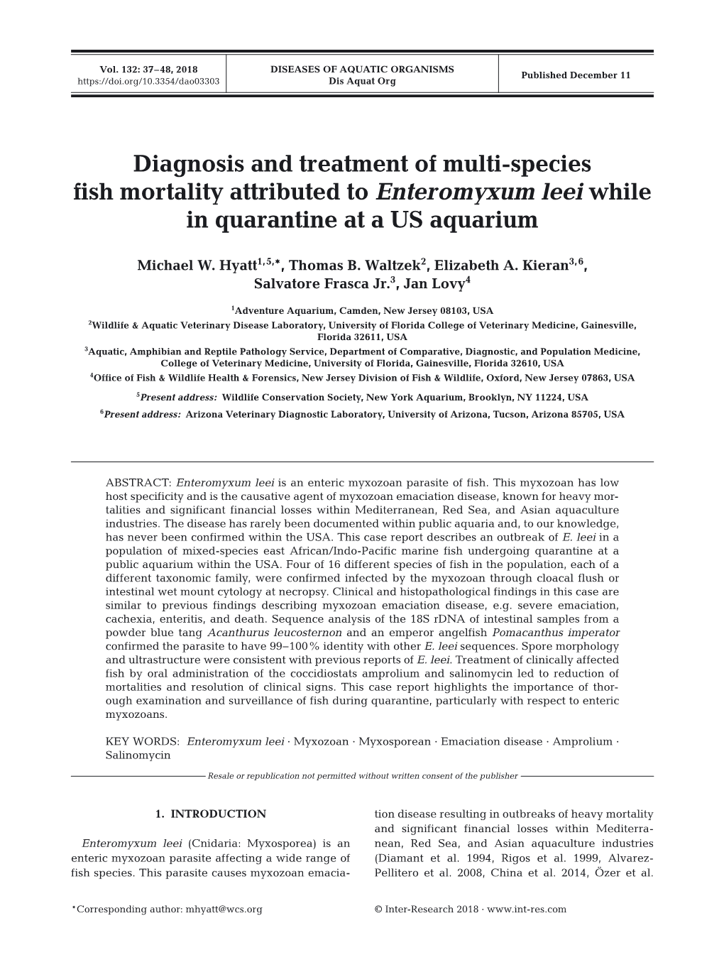 Diagnosis and Treatment of Multi-Species Fish Mortality Attributed to Enteromyxum Leei While in Quarantine at a US Aquarium