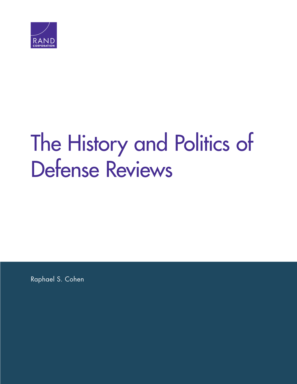 The History and Politics of Defense Reviews