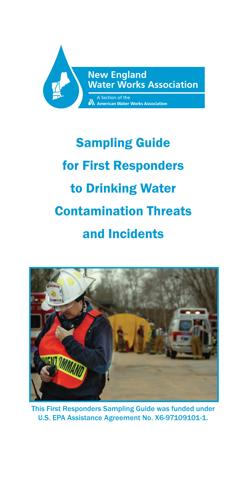 Sampling Guide for First Responders to Drinking Water Contamination Threats and Incidents