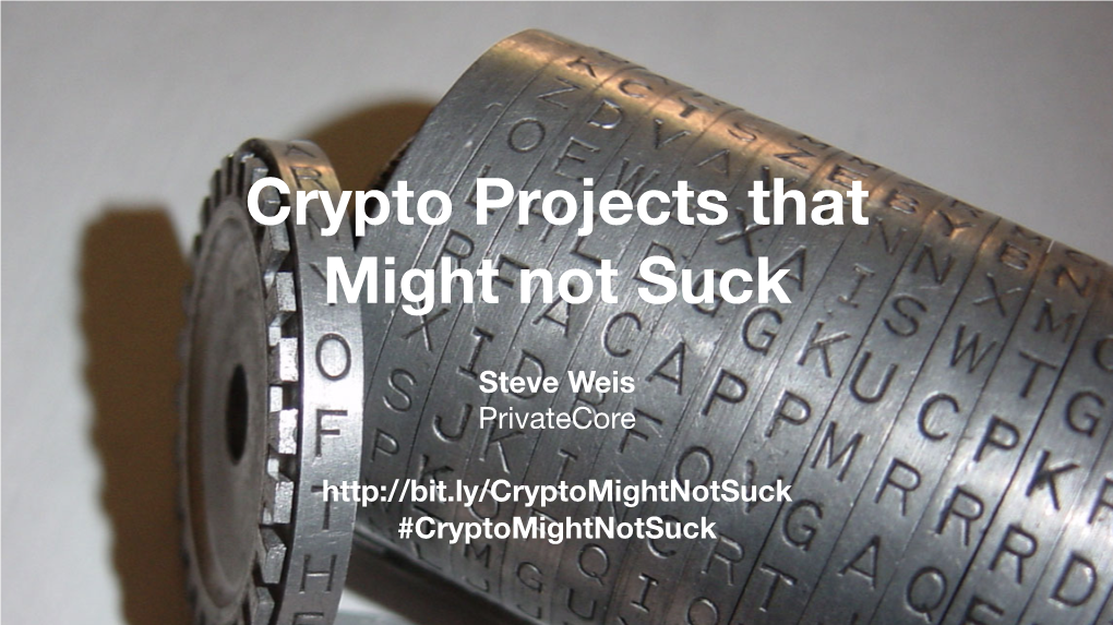 Crypto Projects That Might Not Suck