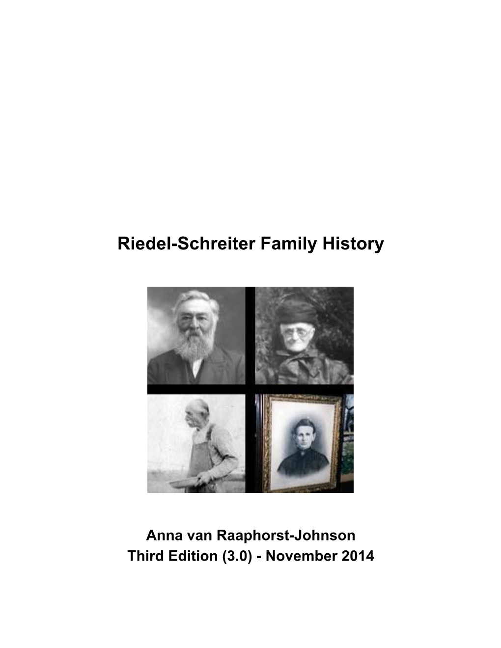 Riedel-Schreiter Family History