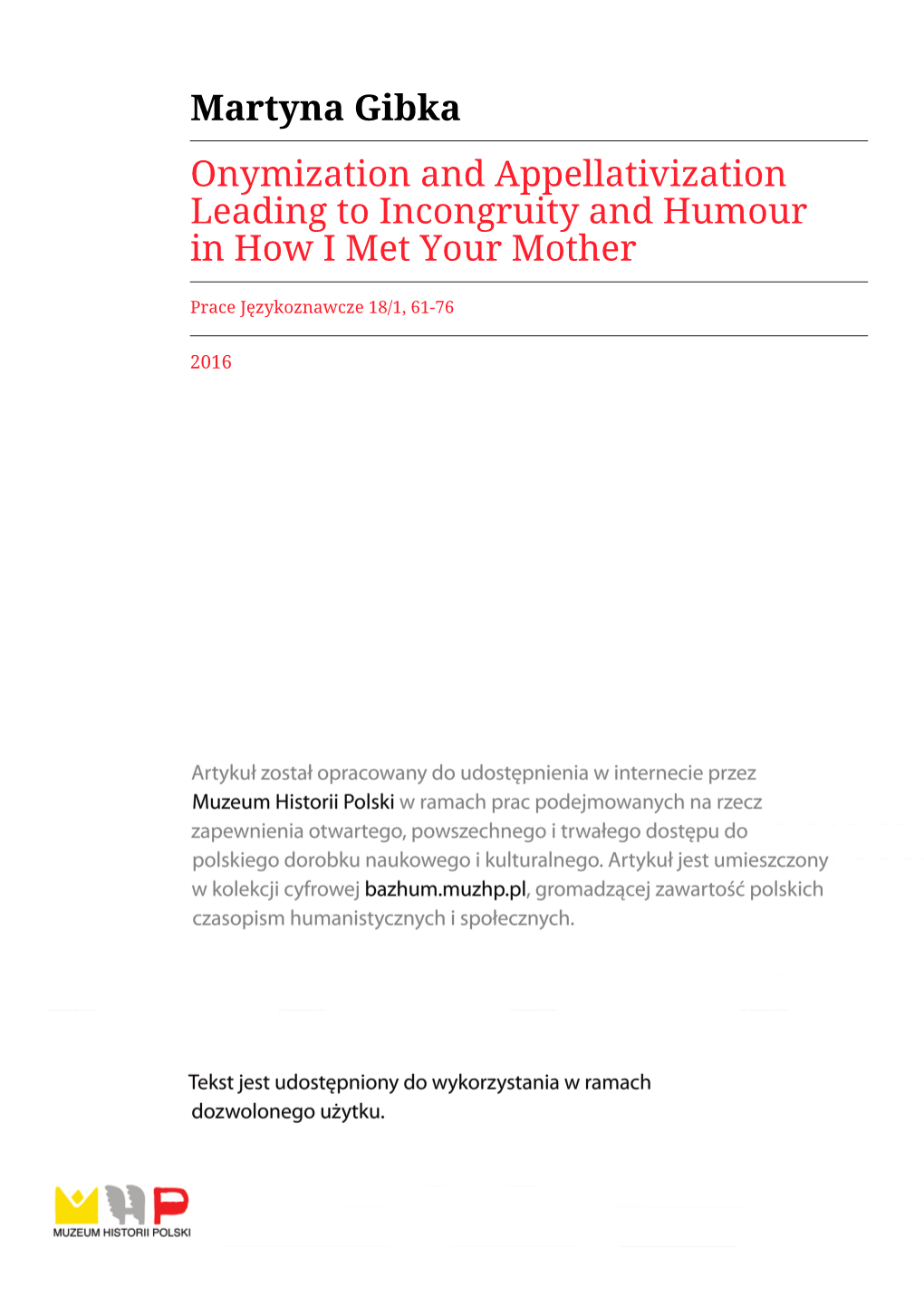 Martyna Gibka Onymization and Appellativization Leading to Incongruity and Humour in How I Met Your Mother