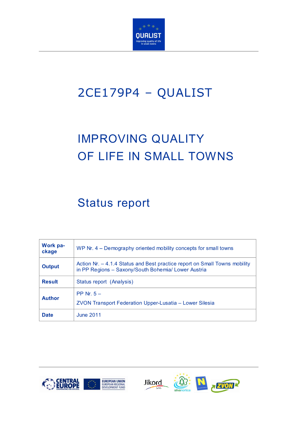 2Ce179p4 – Qualist Improving Quality of Life in Small