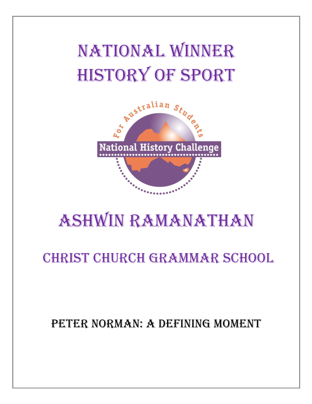 National Winner History of Sport Ashwin Ramanathan