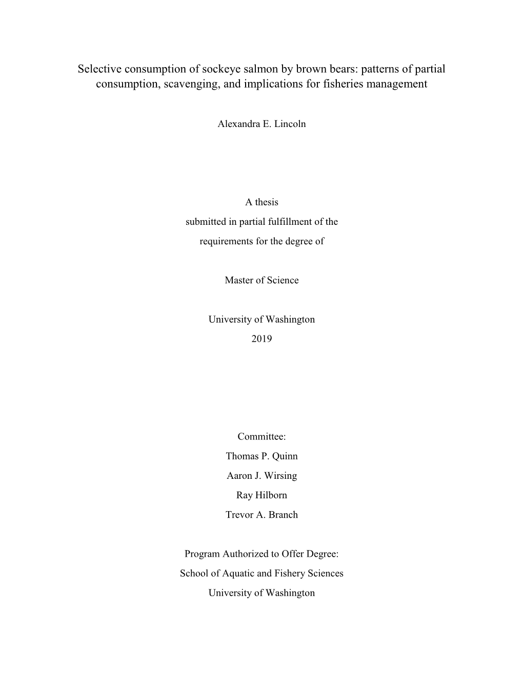 Selective Consumption of Sockeye Salmon by Brown Bears: Patterns of Partial Consumption, Scavenging, and Implications for Fisheries Management