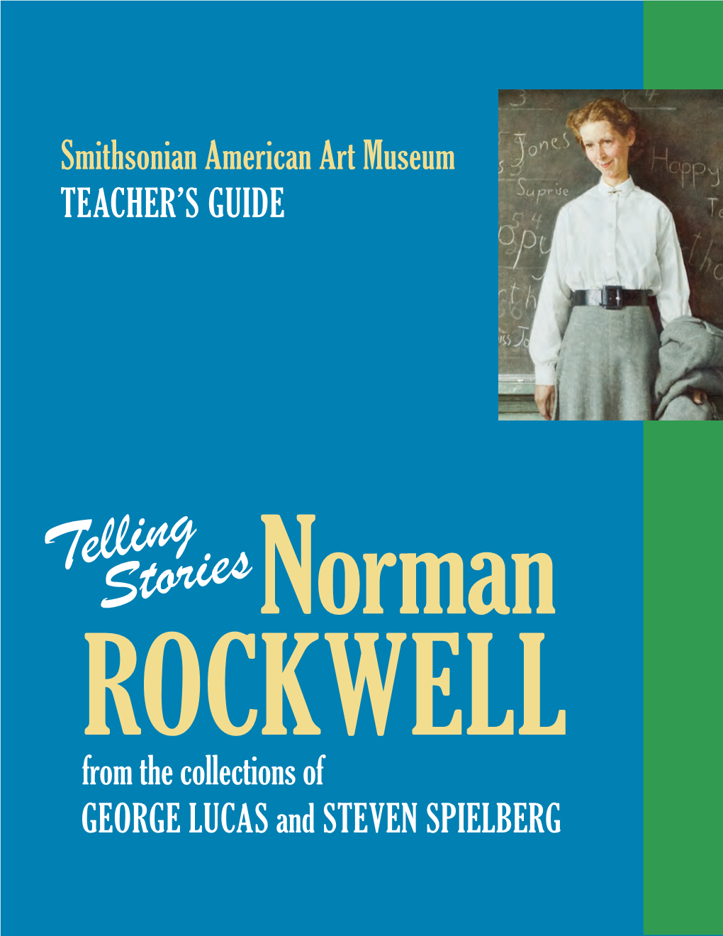 Norman Rockwell from the Collections of George Lucas and Steven Spielberg