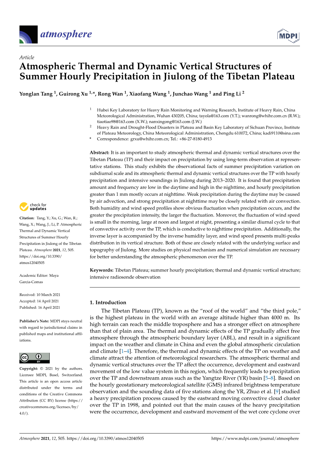 Atmospheric Thermal and Dynamic Vertical Structures of Summer Hourly Precipitation in Jiulong of the Tibetan Plateau