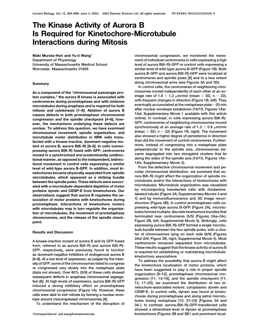 The Kinase Activity of Aurora B Is Required for Kinetochore-Microtubule Interactions During Mitosis