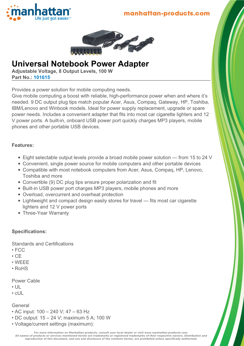 Universal Notebook Power Adapter Adjustable Voltage, 8 Output Levels, 100 W Part No.: 101615