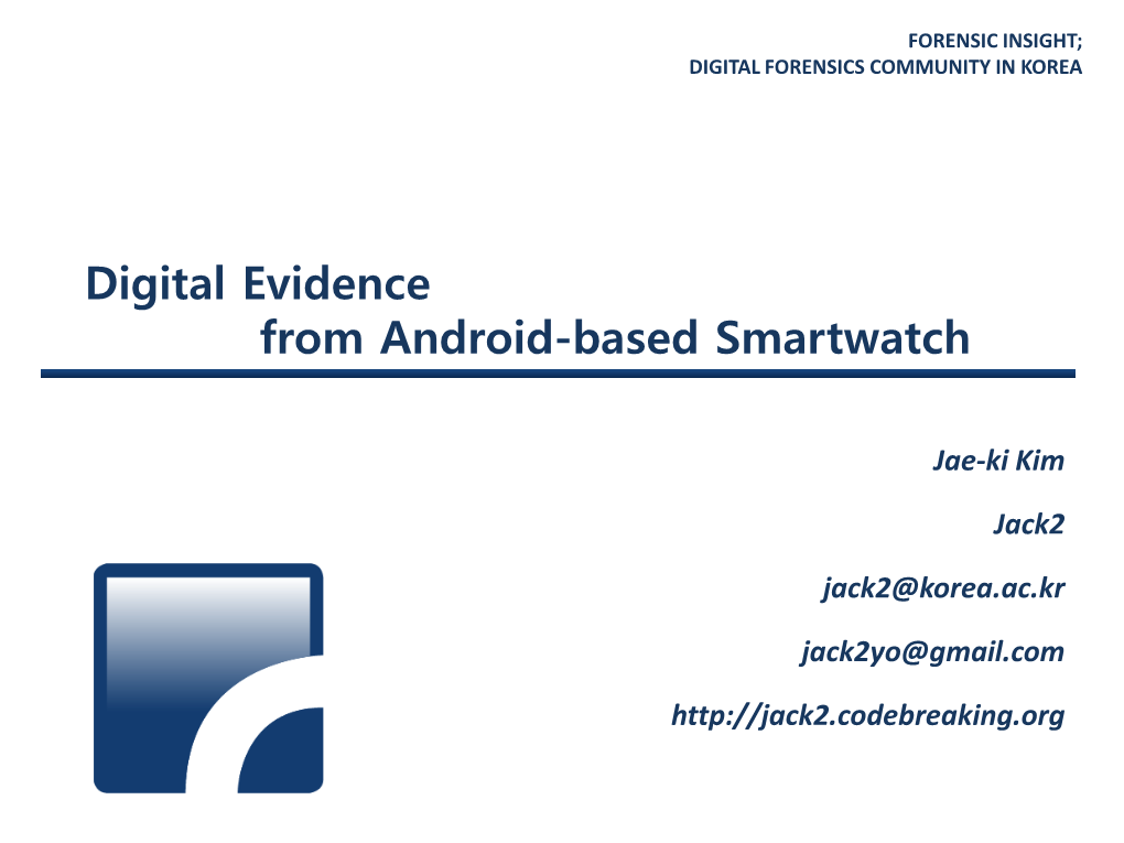 Digital Evidence from Android-Based Smartwatch