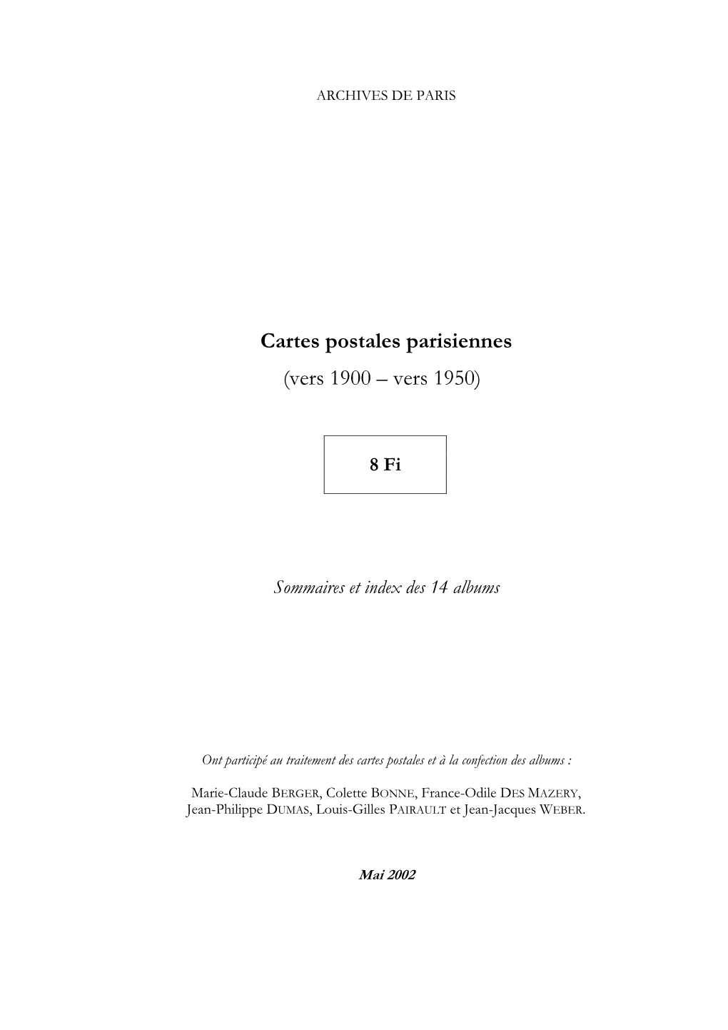 Cartes Postales Parisiennes (Vers 1900 – Vers 1950)