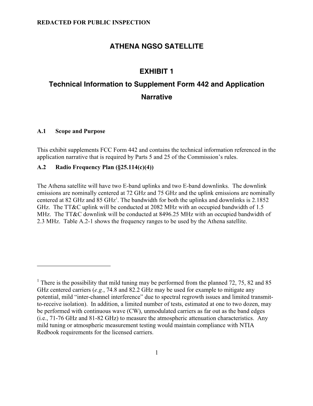 ATHENA NGSO SATELLITE EXHIBIT 1 Technical Information To