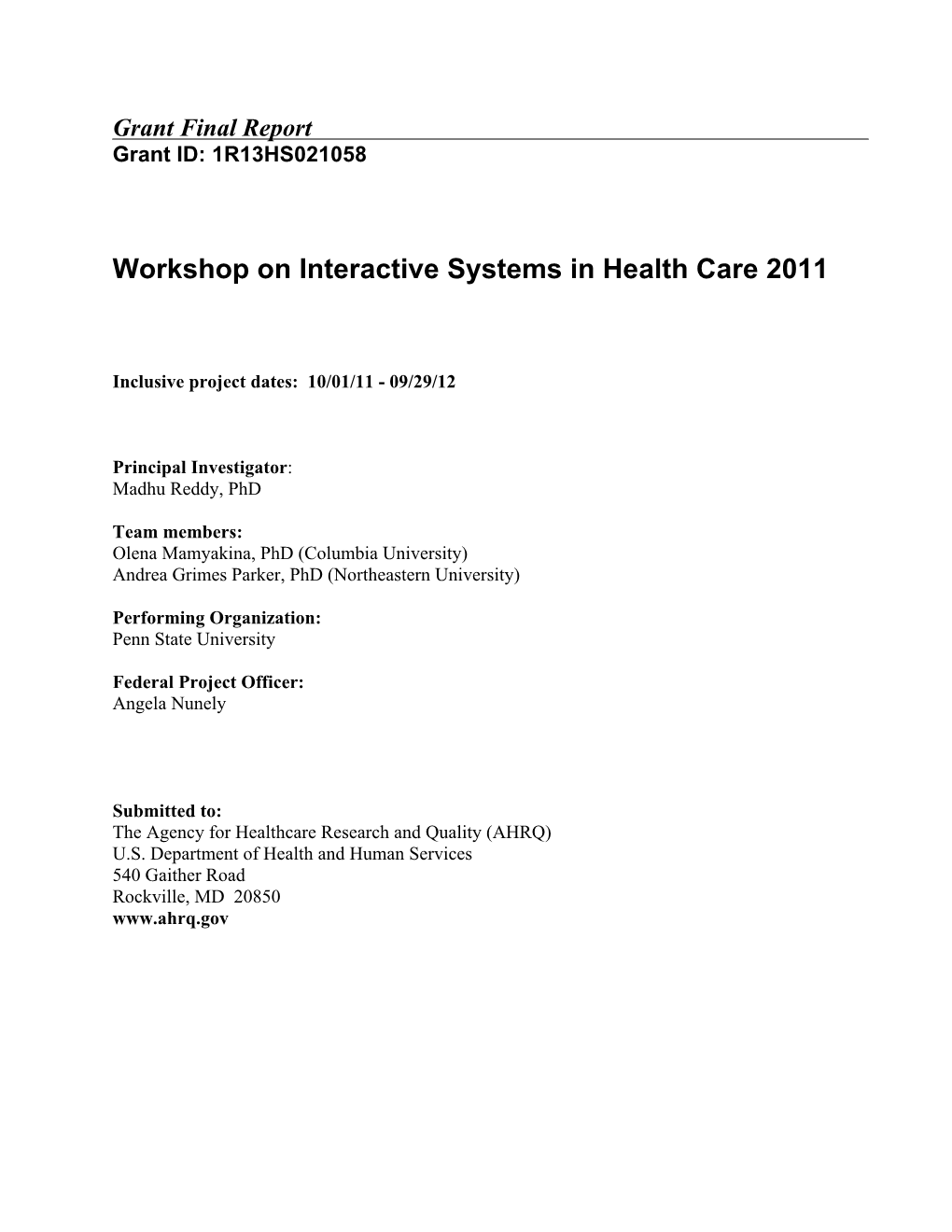 Workshop on Interactive Systems in Health Care 2011