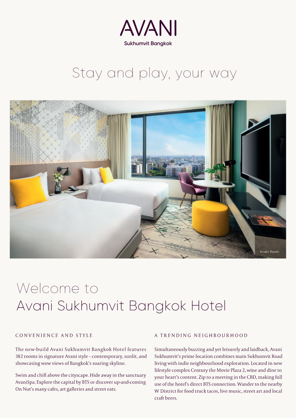 Stay and Play, Your Way Welcome to Avani Sukhumvit Bangkok Hotel