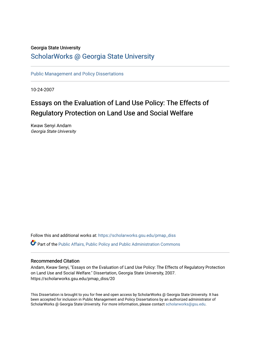 Essays on the Evaluation of Land Use Policy: the Effects of Regulatory Protection on Land Use and Social Welfare
