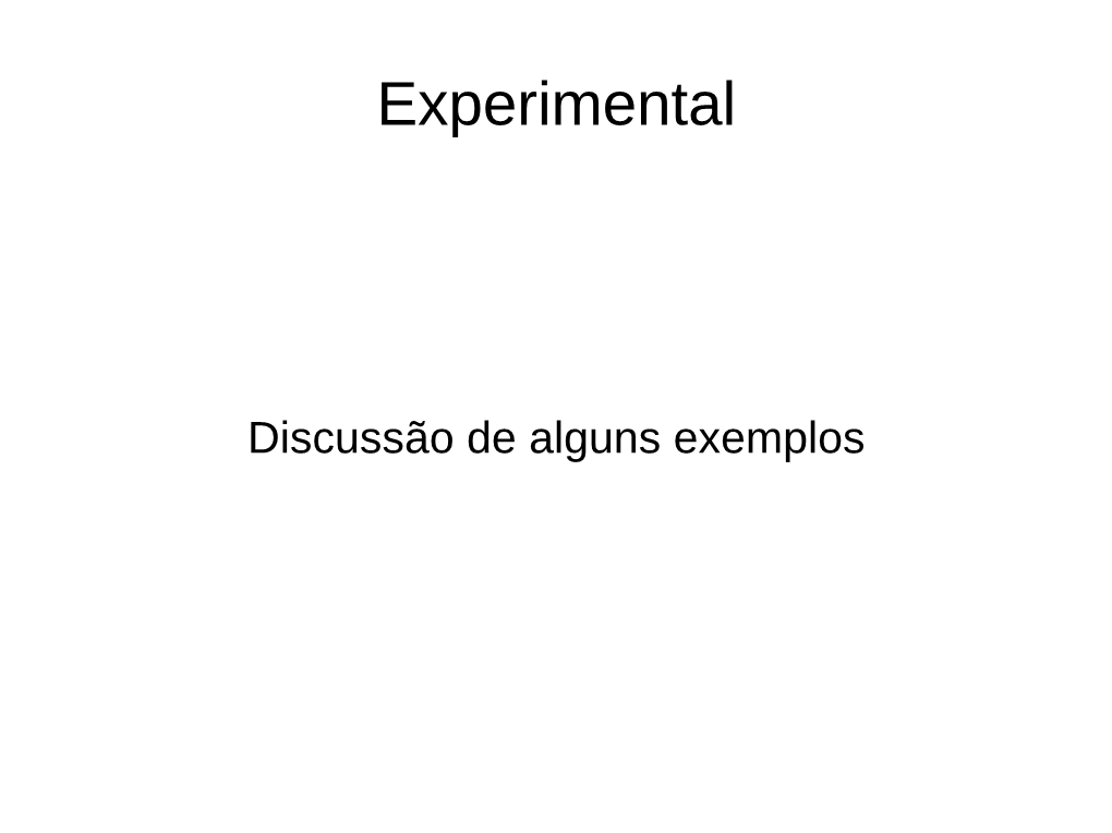 Experimental