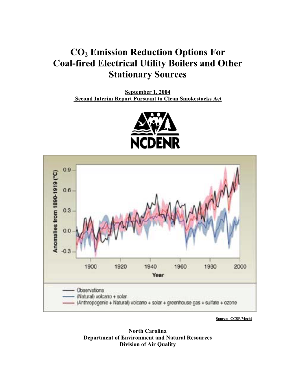 CSA), Session Law 2002-4 (Aka Senate Bill 1078), Was Passed and Signed Into Law in June 2002