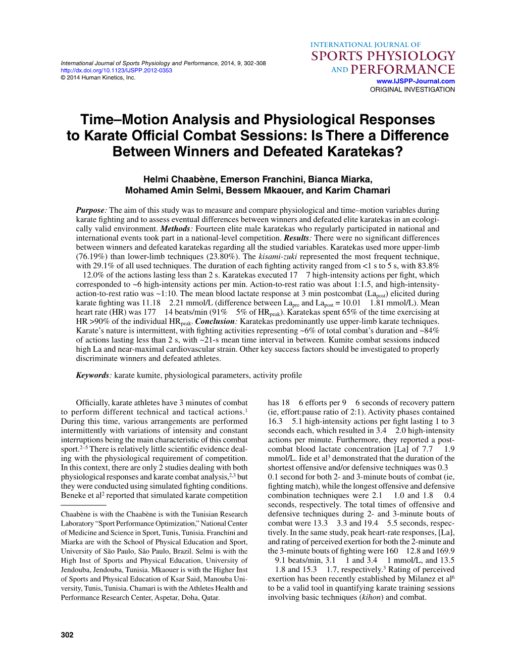 Time–Motion Analysis and Physiological Responses to Karate Official Combat Sessions: Is There a Difference Between Winners and Defeated Karatekas?