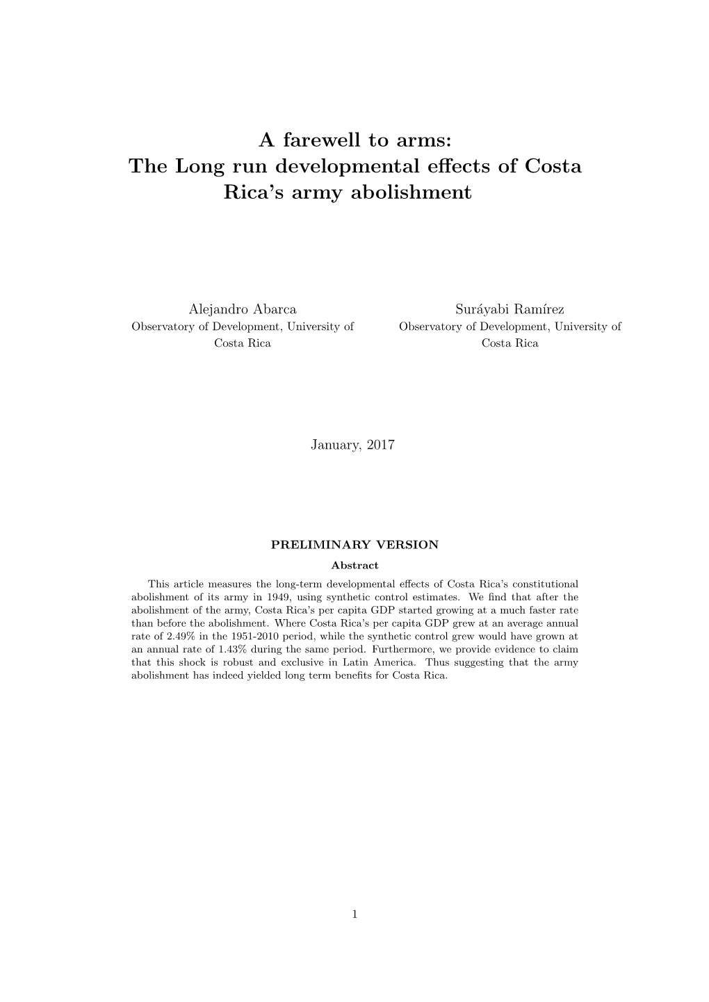 The Long Run Developmental Effects of Costa Rica's Army Abolishment
