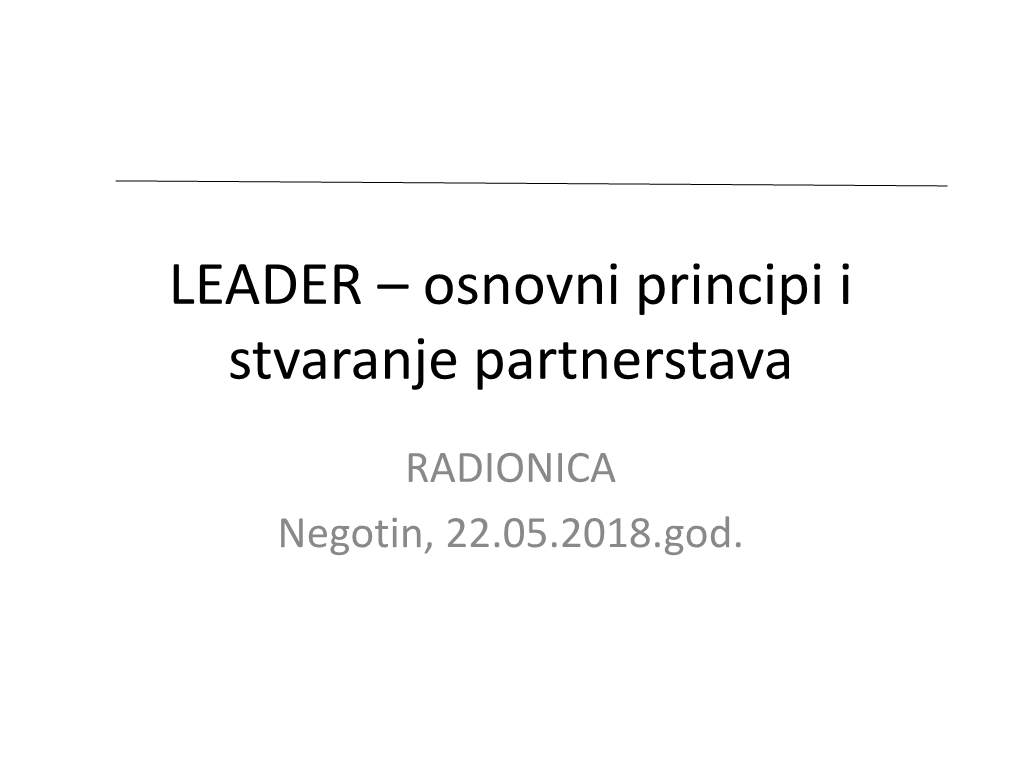 LEADER – Osnovni Principi I Stvaranje Partnerstava