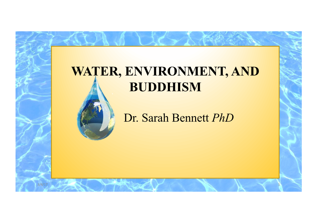 Water, Environment, and Buddhism-Dr Sarah Bennett