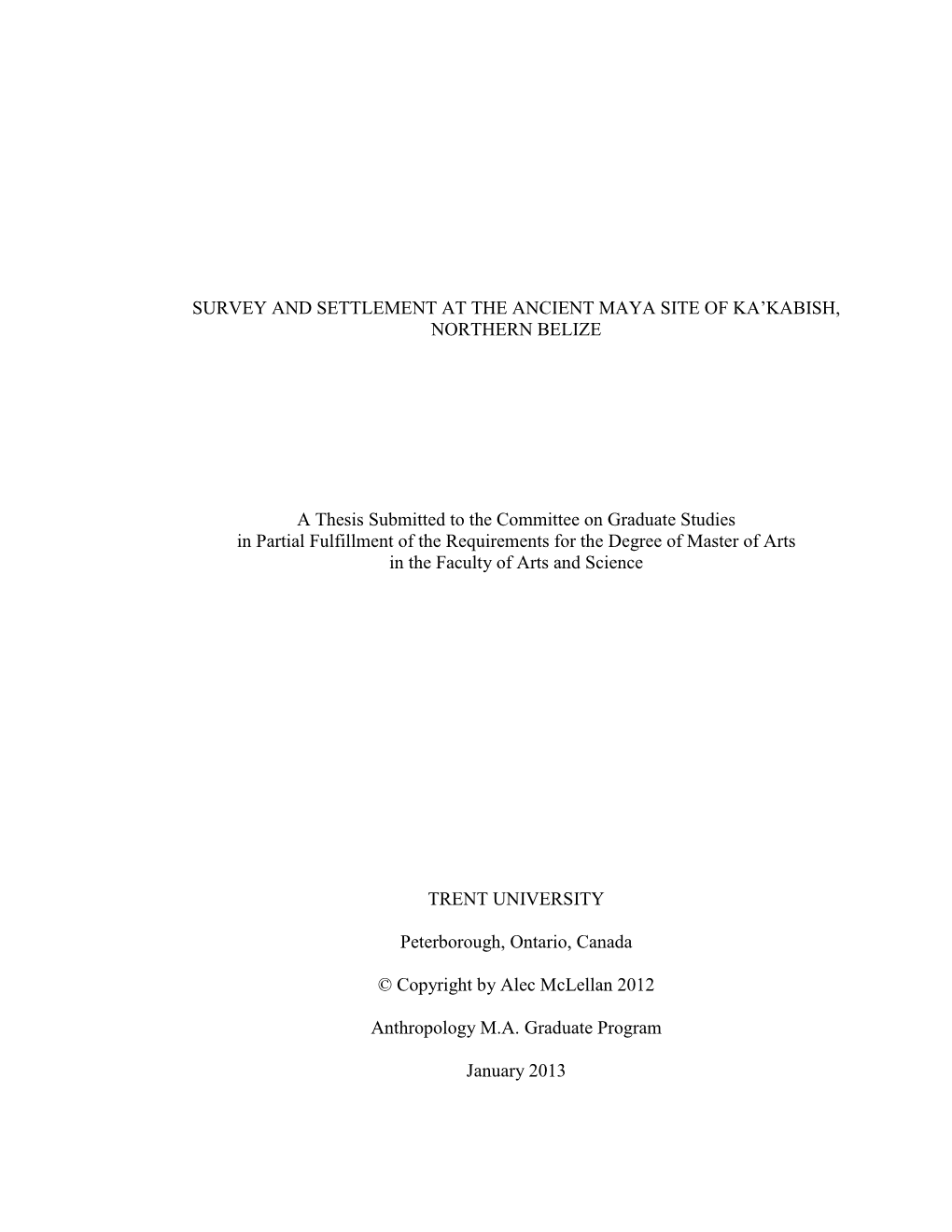 Survey and Settlement at the Ancient Maya Site of Ka’Kabish, Northern Belize