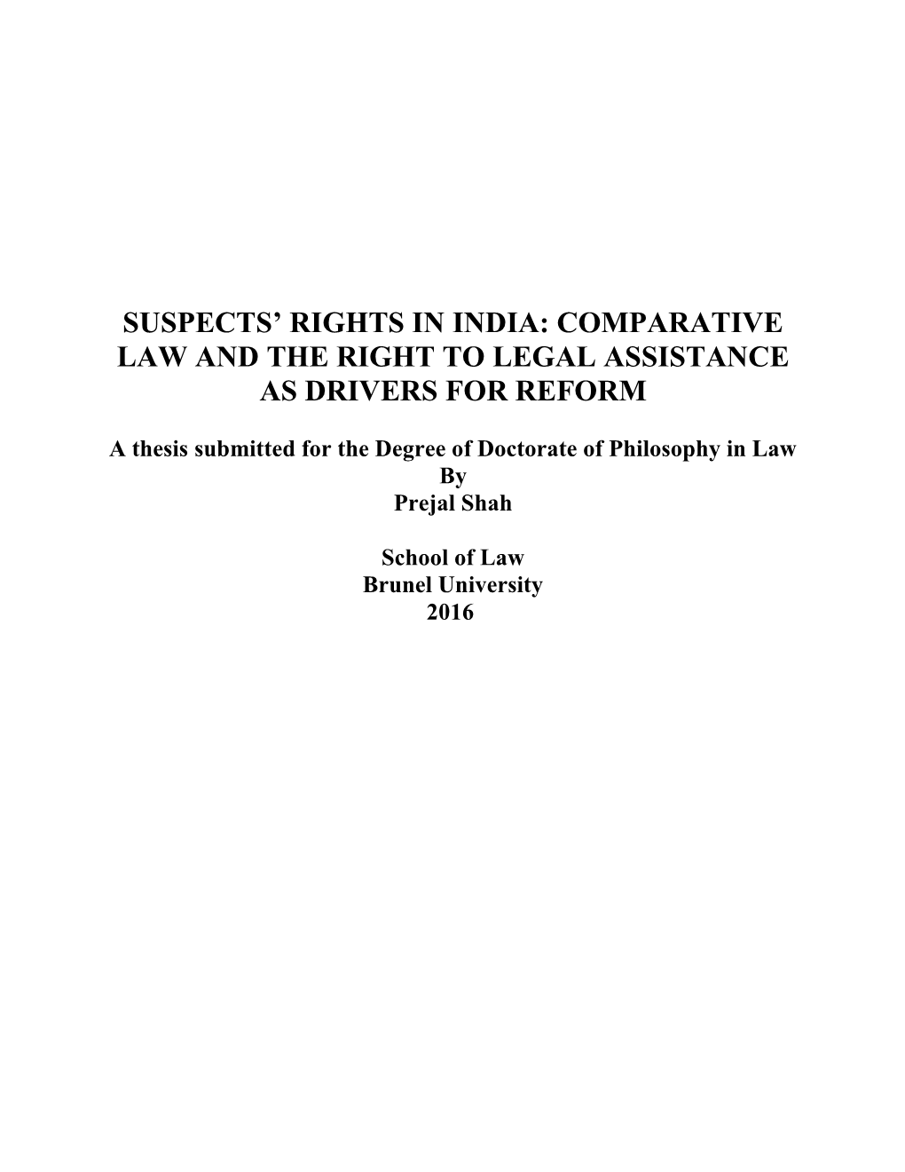 Suspects' Rights in India: Comparative Law and the Right to Legal Assistance As Drivers for Reform