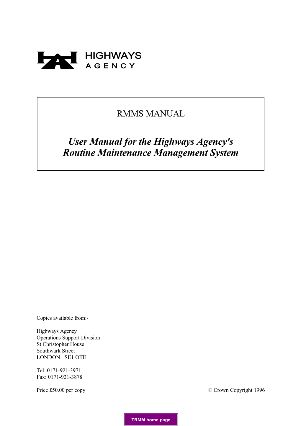 User Manual for the Highways Agency's Routine Maintenance Management System