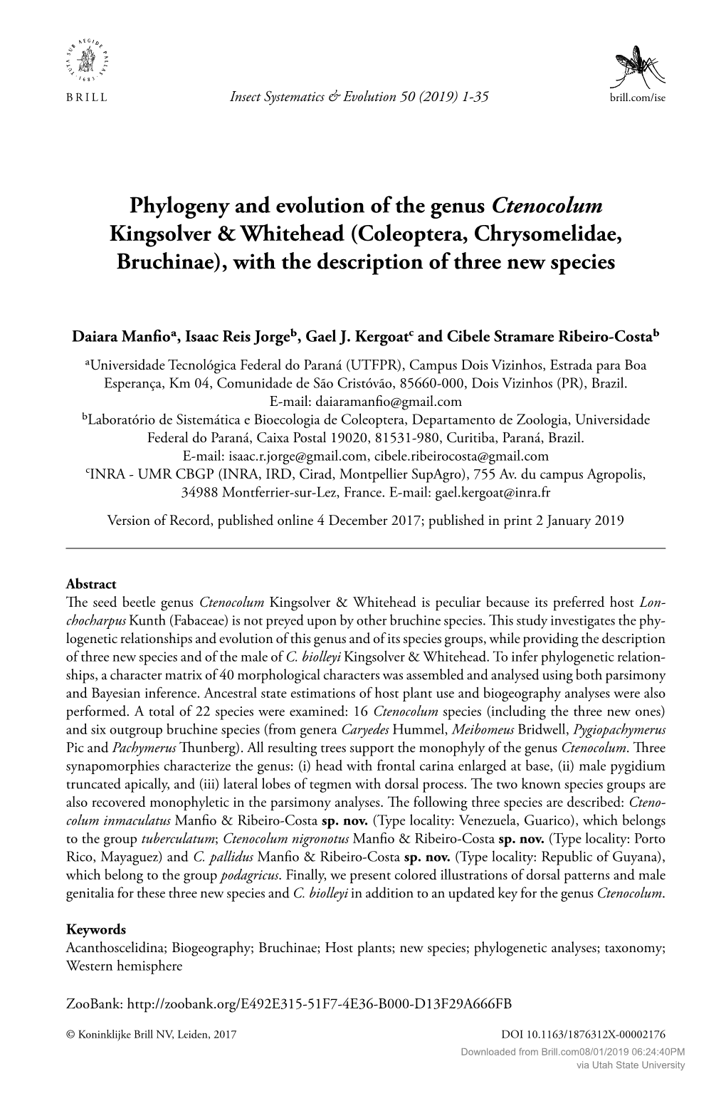 Phylogeny and Evolution of the Genus Ctenocolum Kingsolver & Whitehead