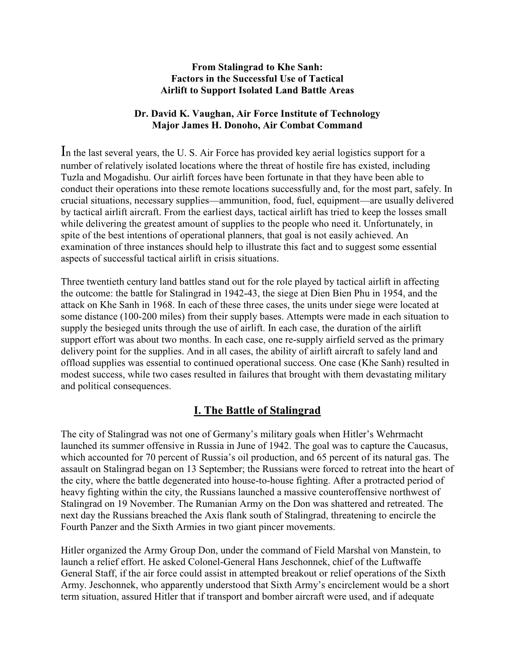 From Stalingrad to Khe Sanh: Factors in the Successful Use of Tactical Airlift to Support Isolated Land Battle Areas